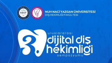 3. Uluslararası Dijital Diş Hekimliği Sempozyumu