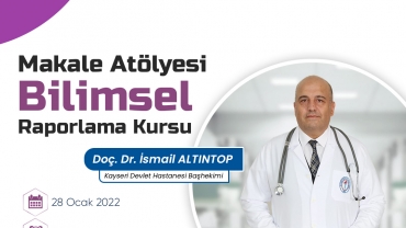 Makale Atölyesi Bilimsel Raporlama Kursu