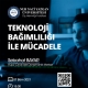 Teknoloji Bağımlılığı İle Mücadele